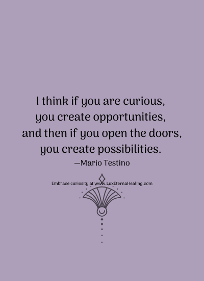 I think if you are curious, you create opportunities, and then if you open the doors, you create possibilities. —Mario Testino