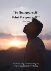 “To find yourself, think for yourself.” --Socrates